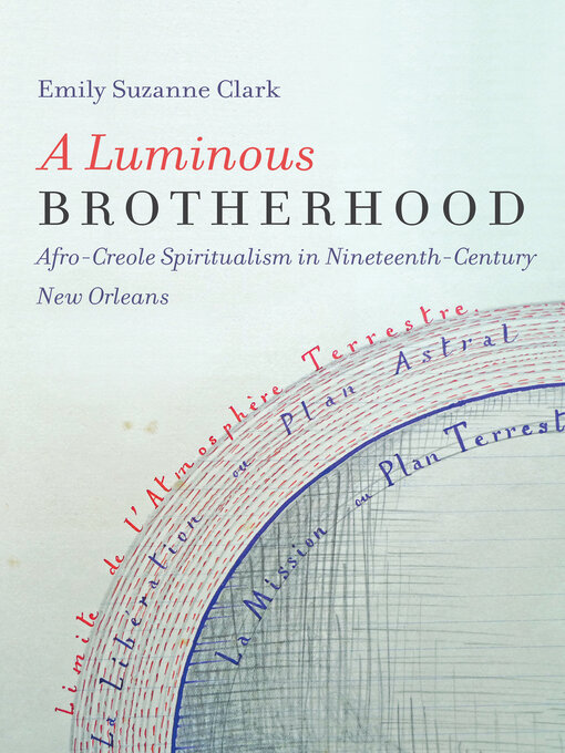 Title details for A Luminous Brotherhood by Emily Suzanne Clark - Available